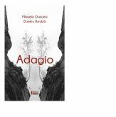 Adagio - Dumitru Huruba, Mihaela Oancea (ISBN: 9786067993264)