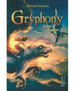 Gryphony. Ordinul Dragonilor - Michael Peinkofer (ISBN: 9786067045970)