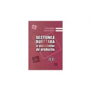 Gestiunea bugetara a sistemelor de productie. Editia I - Cosmin Dobrin, Florica Badea (ISBN: 9789735907556)
