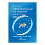 The Path of Internationalization and Integration in the Europe of Regions - Peter Bielik, Gabriela Dragan (ISBN: 9789737093226)