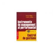 Instrumente de management al performantei. Volumul II, Control de gestiune - Nadia Albu, Catalin Albu (ISBN: 9789735908973)