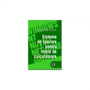 Sisteme de operare pentru retele de calculatoare - Razvan Daniel Zota (ISBN: 9789735907167)