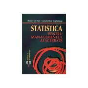 Statistica pentru managementul afacerilor. Editia a II-a - Alexandru Isaic-Maniu, Constantin Mitrut, Vergil Voineagu (ISBN: 9789735901691)