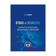 Studii de economie. Contributii de analiza logica, epistemologica si metodologica - Emil Dinga (ISBN: 9789737094889)