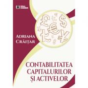 Contabilitatea capitalurilor si activelor - Adriana Craitar (ISBN: 9789737098337)