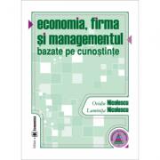 Economia, firma si managementul bazate pe cunostinte - Ovidiu Nicolescu, Luminita Nicolescu (ISBN: 9789737091253)