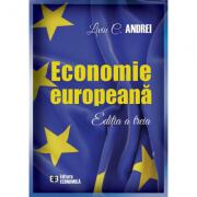 Economie europeana. Editia III - Liviu C. Andrei (ISBN: 9789737098672)
