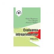 Evaluarea intreprinderilor. Editia II - Victor Dragota, Anamaria Ciobanu, Dalina Dumitrescu (ISBN: 9789735906887)