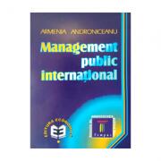 Management public international - Armenia Androniceanu (ISBN: 9789735901219)