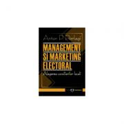 Management si marketing electoral. Alegerea consilierilor locali - Anton P. Parlagi (ISBN: 9789735909888)