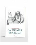 Calendarul bunicului - Pr. Neculai Cojocariu (ISBN: 9786066668293)