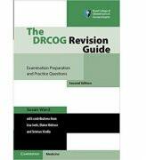 The DRCOG Revision Guide: Examination Preparation and Practice Questions - Susan Ward, Lisa Joels, Elaine Melrose, Srinivas Vindla (ISBN: 9781316638620)