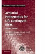 Actuarial Mathematics for Life Contingent Risks - David C. M. Dickson, Mary R. Hardy, Howard R. Waters (ISBN: 9781107044074)