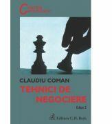 Tehnici de negociere. Editia 2 - Claudiu Coman (ISBN: 9786061809387)