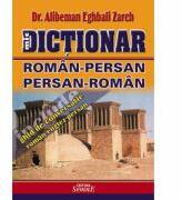 Mic dictionar roman-persan, persan-roman - Alibeman Eghbali Zarch (ISBN: 9789736241581)