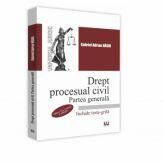 Drept procesual civil. Partea generala. Editia a-II-a. Curs universitar - Gabriel Adrian Nasui (ISBN: 9786063903557)