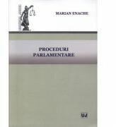 Proceduri parlamentare - Marian Enache (ISBN: 9786066730761)