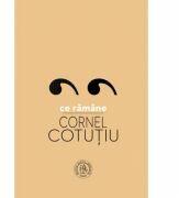Ce ramane - Cornel Cotutiu (ISBN: 9786068699165)