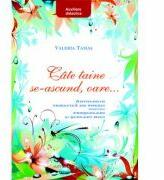 Cate taine se-ascund, oare. . . - Valeria Tamas (ISBN: 9786069277898)