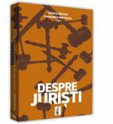Despre juristi - Raluca Bercea, Alexandra Mercescu (ISBN: 9786063901706)