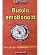 Busola emotionala - Ilse Sand (ISBN: 9786069050088)
