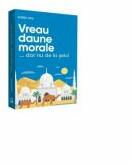 Vreau daune morale. . . dar nu de la seici - George Coca (ISBN: 9786069018101)