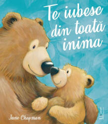 Te iubesc din toata inima - Jane Chapman (ISBN: 9786067046182)