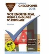 Cambridge Checkpoints VCE English/EAL Using Language to Persuade 2016 and Quiz Me More - Andrea Hayes (ISBN: 9781316505953)