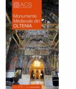 Monumente Medievale din Oltenia (Lb. Romana) - Corina Popa (ISBN: 9786069253632)
