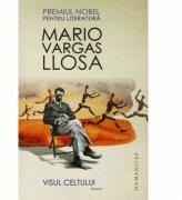 Visul celtului - Mario Vargas Llosa (ISBN: 9789735030070)