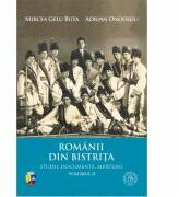 Romanii din Bistrita. Volumul 2 - Mircea Gelu Buta (ISBN: 9786067974447)