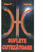Suflete cutezatoare - Pavel Corut (ISBN: 9789739225922)