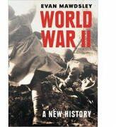 World War II: A New History - Evan Mawdsley (ISBN: 9780521608435)