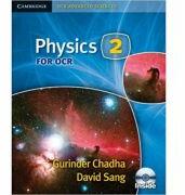 Physics 2 for OCR Secondary Student Book with CD-ROM - Gurinder Chadha, David Sang (ISBN: 9780521738309)