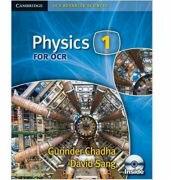 Physics 1 for OCR Student's Book with CD-ROM - David Sang, Gurinder Chadha (ISBN: 9780521724555)