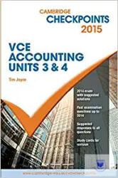 Cambridge Checkpoints VCE Accounting Units 3&4 2015 - Tim Joyce (ISBN: 9781107484436)