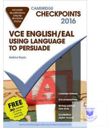Cambridge Checkpoints VCE English/EAL Using Language to Persuade 2015 and Quiz Me More - Andrea Hayes (ISBN: 9781107484566)