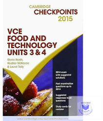 Cambridge Checkpoints VCE Food Technology Units 3 and 4 2015 and Quiz Me More - Glenis Heath, Heather McKenzie, Laurel Tully (ISBN: 9781107484573)