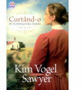 Curtand-o pe domnisoara Amsel - Kim Vogel Sawyer (ISBN: 9789737908667)