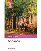 Scormon - Ioan Slavici- Colectia Jurnalul cartilor esentiale (ISBN: 9786064616166)
