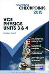 Cambridge Checkpoints VCE Physics Units 3 and 4 2015 - Sydney Boydell (ISBN: 9781107485068)