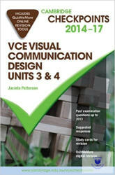 Cambridge Checkpoints VCE Visual Communication Design Units 3 and 4 2014-17 and Quiz Me More - Jacinta Patterson (ISBN: 9781107689442)
