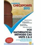 Cambridge Checkpoints VCE Mathematical Methods CAS Units 3 and 4 2013 - Neil Duncan, David Tynan, Natalie Caruso, John Dowsey, Peter Flynn, Dean Lamson, Philip Swedosh (ISBN: 9781107674028)