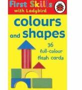 First Skills colours and shapes flash cards - Angie Sage (ISBN: 9781844227563)