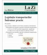 Legislatia transporturilor. Cod 710. Actualizat la 23. 01. 2020 - Andreea-Teodora Stanescu (ISBN: 9786061809127)