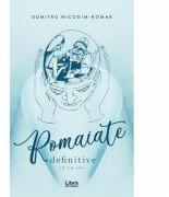 Romaiate - Dumitru Nicodim-Romar (ISBN: 9786060291947)