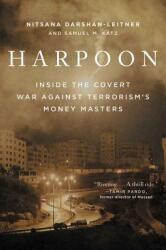 Harpoon: Inside the Covert War Against Terrorism's Money Masters (ISBN: 9780316399050)