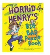 Horrid Henry's Big Bad Puzzle Book - Francesca Simon (ISBN: 9781444001464)