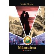 Mantuirea - Vasile Bitere (ISBN: 9786064901996)
