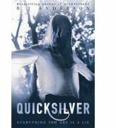 Quicksilver - R. J. Anderson (ISBN: 9781408316283)